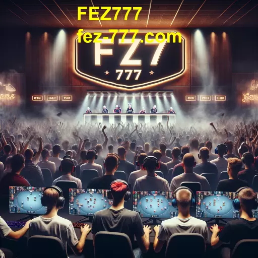 A Revolução dos eSports: Jogando para o Futuro no FEZ777
